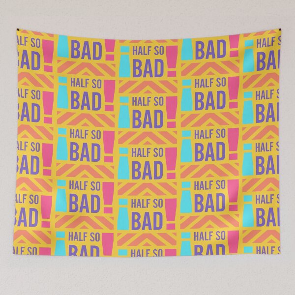 Item preview, Half so bad, funny pun, denglish designed and sold by Mauswohn.