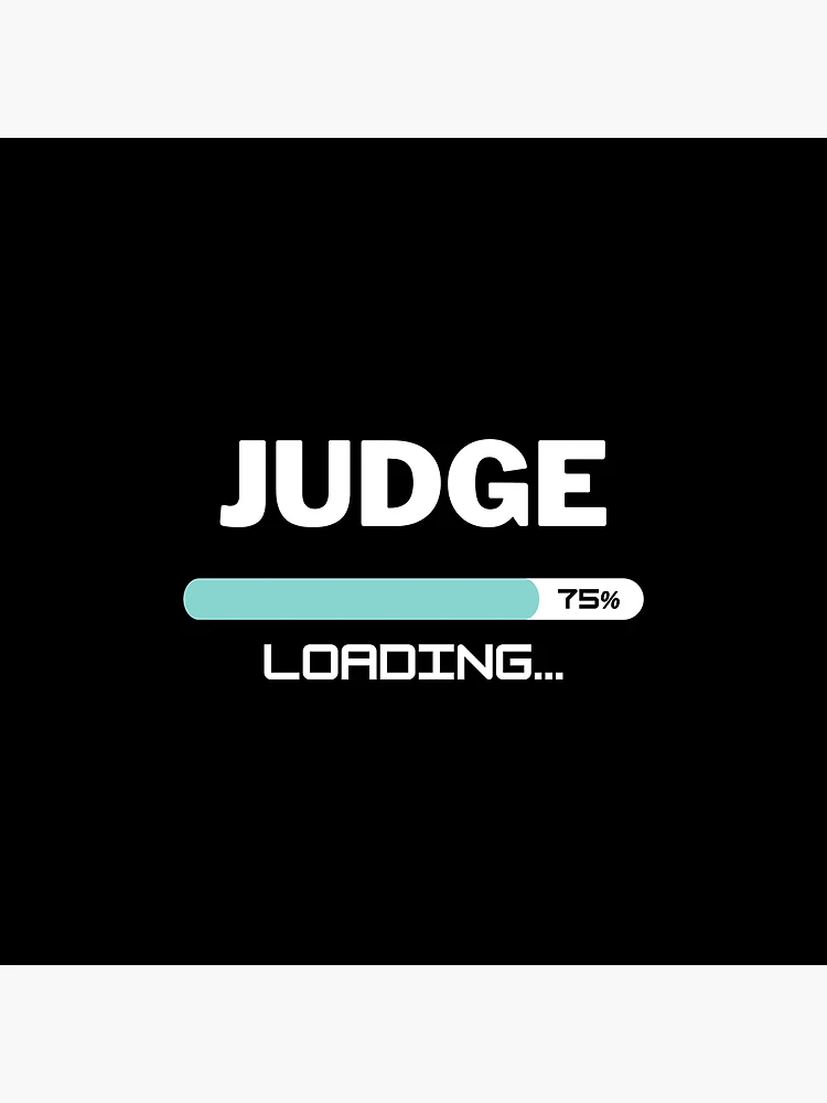 Thumbnail 3 of 3, Poster, Future Judge Loading In Progress designed and sold by livegood.