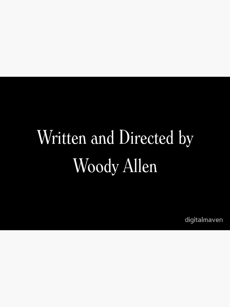 "Written & Directed by Woody Allen Movie Credits in Font" Art Print for