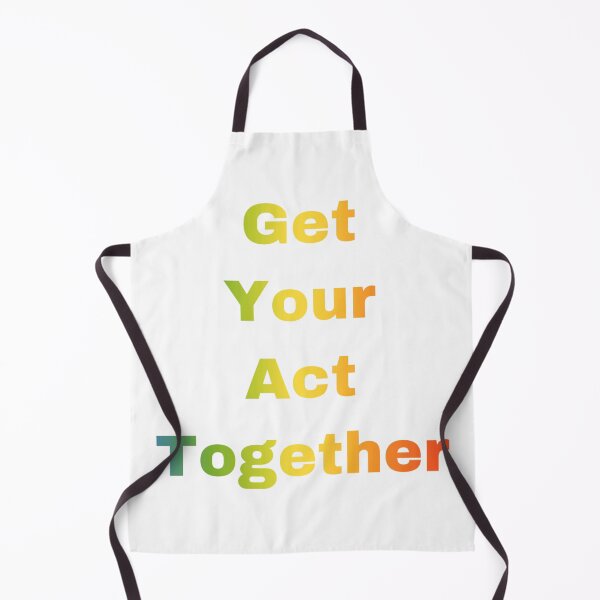 Item preview, Get Your Act Together designed and sold by Yeewen1234.