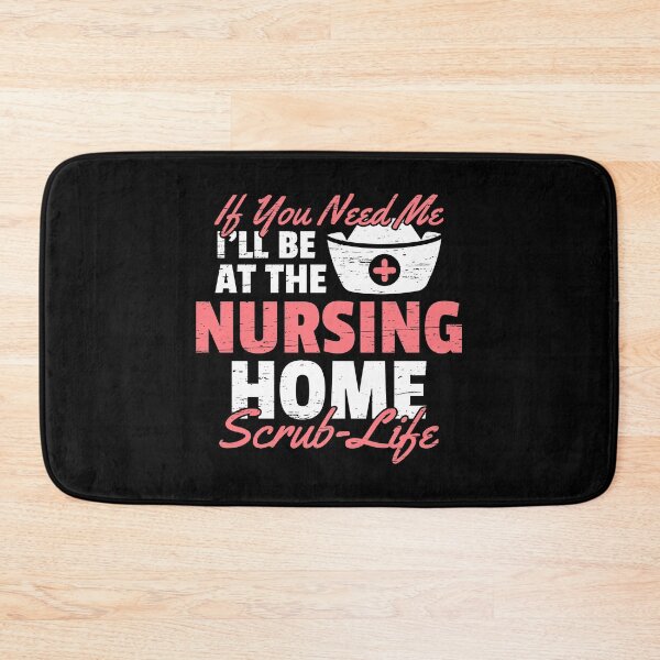 Item preview, If You Need Me I'll Be At the Nursing Home Scrub Life Nurse Operation Operating Room Medicine Hospital Patients Tee designed and sold by shirti.