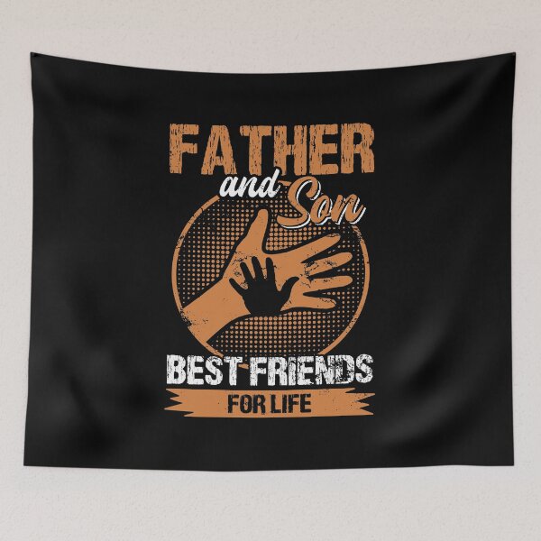 Item preview, Father And Son Best Friends for Life Parenting Father's Day Daddy Dad Papa Family Adulthood Father Children Design designed and sold by shirti.