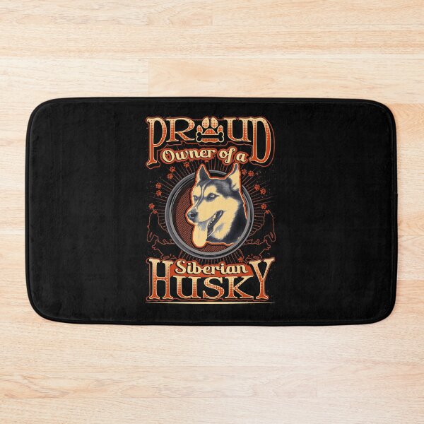 Item preview, Proud Owner Of A Siberian Husky Dog Breed Dog Lover Gift designed and sold by TTFMerch.