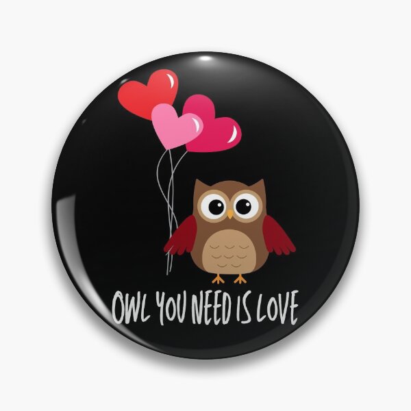 Item preview, Owl You Need Is Love designed and sold by NikitaAg.