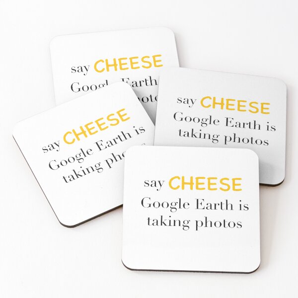 Item preview, Google earth say cheese funny joke Graphic designed and sold by E.K Spencer.