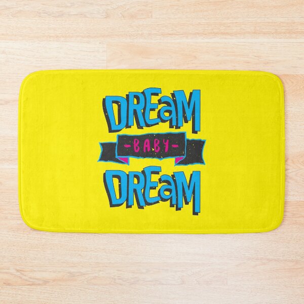 Item preview, DREAM BABY DREAM designed and sold by azified.