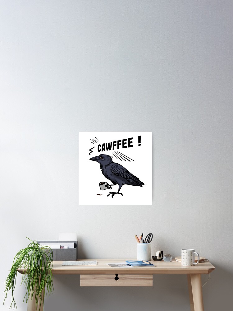 Thumbnail 2 of 3, Poster, But first, CAWFFEE! designed and sold by Petcetera.