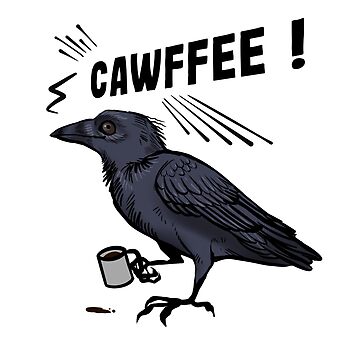 Artwork thumbnail, But first, CAWFFEE! by Petcetera