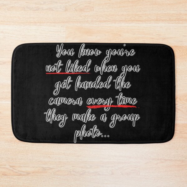 Item preview, You know you're not liked when... designed and sold by Try-It.