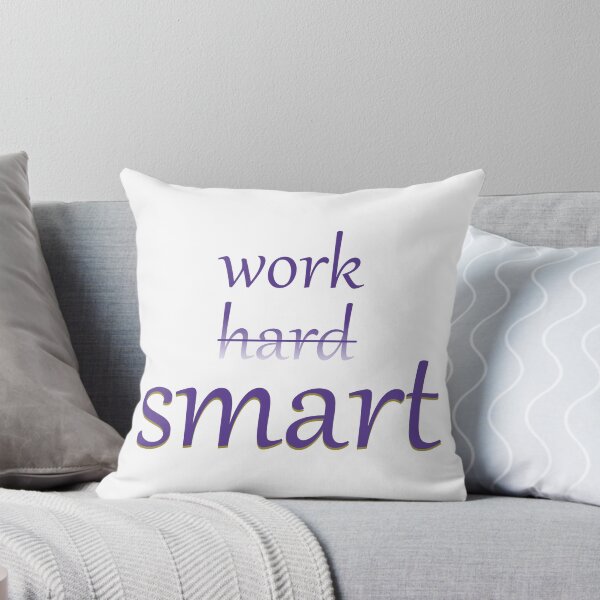 Item preview,  Work smart not hard designed and sold by CSouissi.