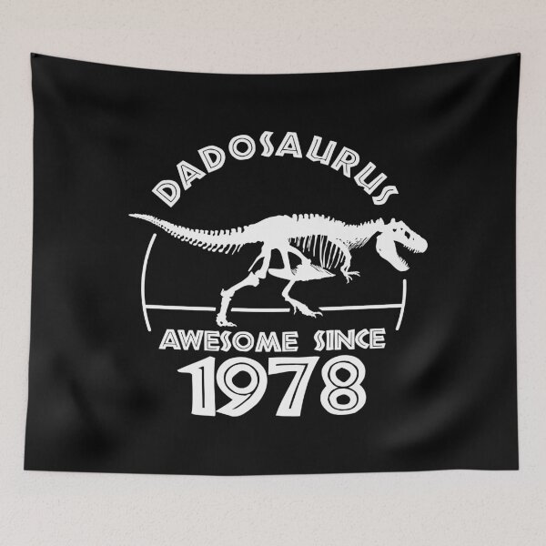 Item preview, Dadosaurus | Awesome since 1978 | Dinosaur Dads Birthday designed and sold by TMBTM.
