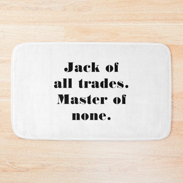 Item preview, jack of all trades master of none black designed and sold by jennlang.