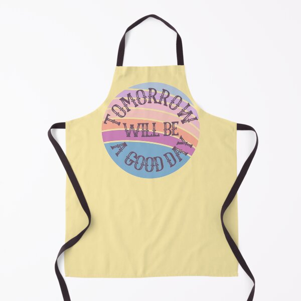 Item preview, Tomorrow Will Be A Good Day designed and sold by Windmill Wildflowers.