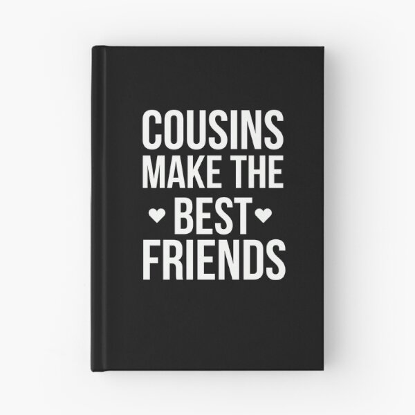 Item preview, Cousins make the best friends, Cousin shirt. designed and sold by Theleochick.