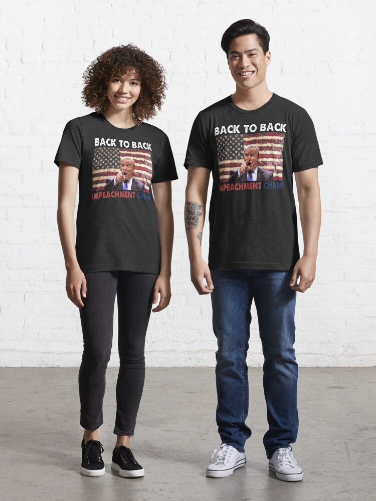 Back To Back Impeachment Champ Donald Trump Vintage T Shirt By Niishouseca Redbubble