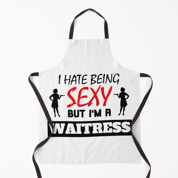 Item preview, I Hate Being Sexy But I'm A Waitress designed and sold by OMdesigns93.