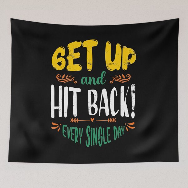 Item preview, GET UP AND HIT BACK designed and sold by ALCHILE1.