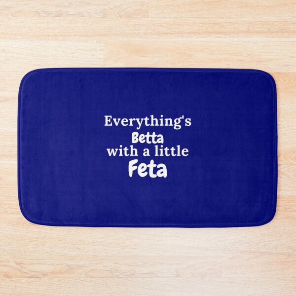 Item preview, Everything's Betta With a Little Feta Greek Quotes Gifts designed and sold by TheGreekGuy.