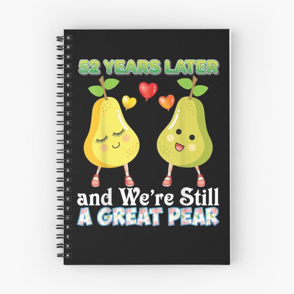 Item preview, 52 Years Later And We're Still A Great Pear 52nd Anniversary  designed and sold by charissamo77.