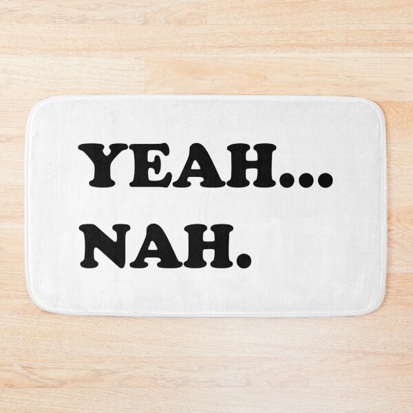 Item preview, YEAH...NAH. designed and sold by DomGDesign.