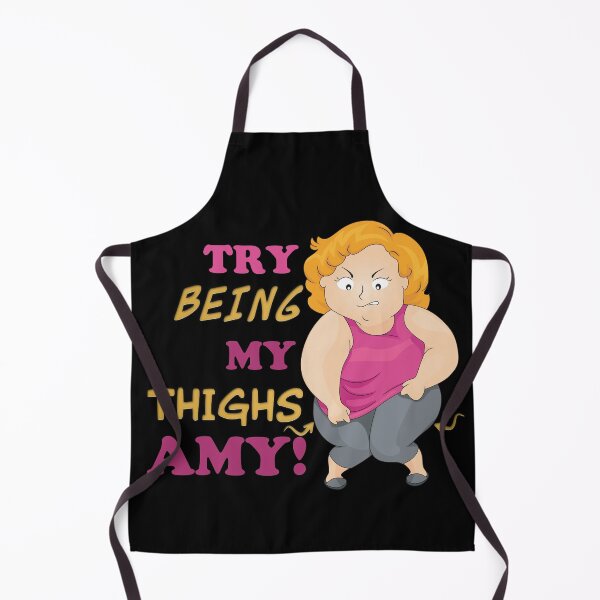 Item preview, Try Being My Size Amy, Try Being My "THIGHS" Amy designed and sold by Harold Guillory.