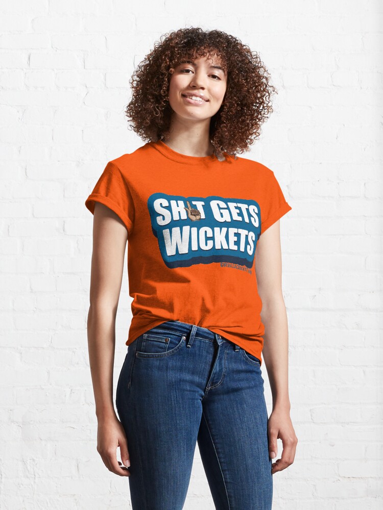 Alternate view of Sh1t gets wickets Classic T-Shirt
