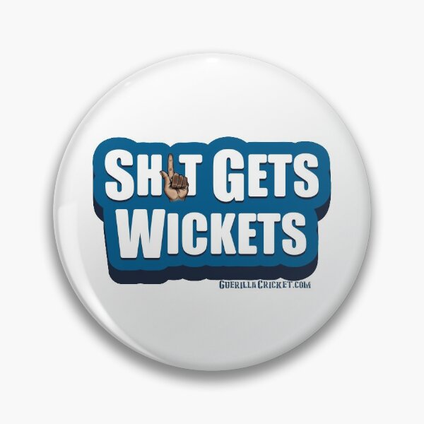 Item preview, Sh1t gets wickets designed and sold by GuerillaCricket.