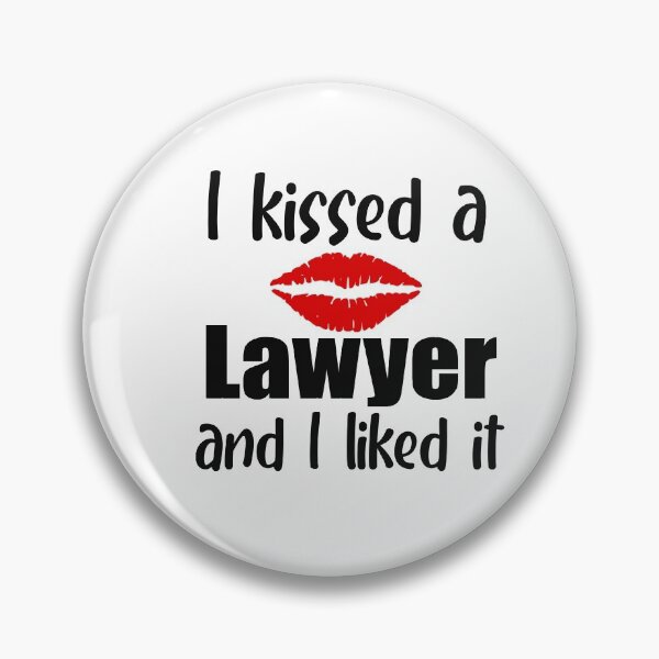 Item preview, I kissed a Lawyer and I liked it Funny Valentine's day designed and sold by unique things.