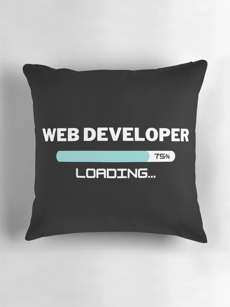 Thumbnail 3 of 4, Pillow, Future Web Developer Loading In Progress designed and sold by livegood.