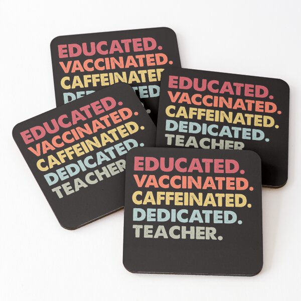 Item preview, educated vaccinated caffeinated dedicated teacher designed and sold by Majesticoo.