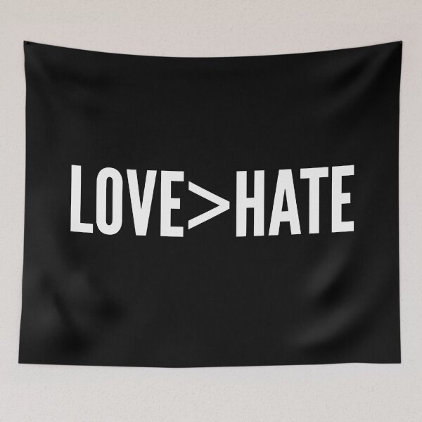 Item preview, Love Is Greater Than Hate designed and sold by SunfullyYours.
