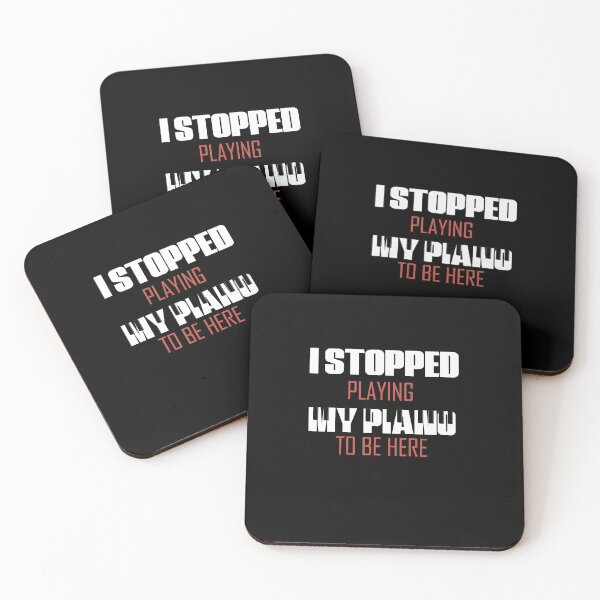 Item preview, I Stopped Playing My Piano To Be Here Funny Pianist Gift designed and sold by NSTeeDesign.