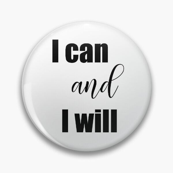 Item preview, I can and I will, motivational quote designed and sold by Aryam Quotes.