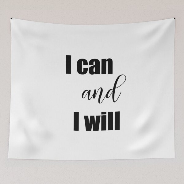 Item preview, I can and I will, motivational quote designed and sold by Aryam Quotes.