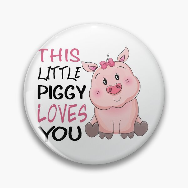 Item preview, This little piggy loves you national pig day designed and sold by ibrahim2022.