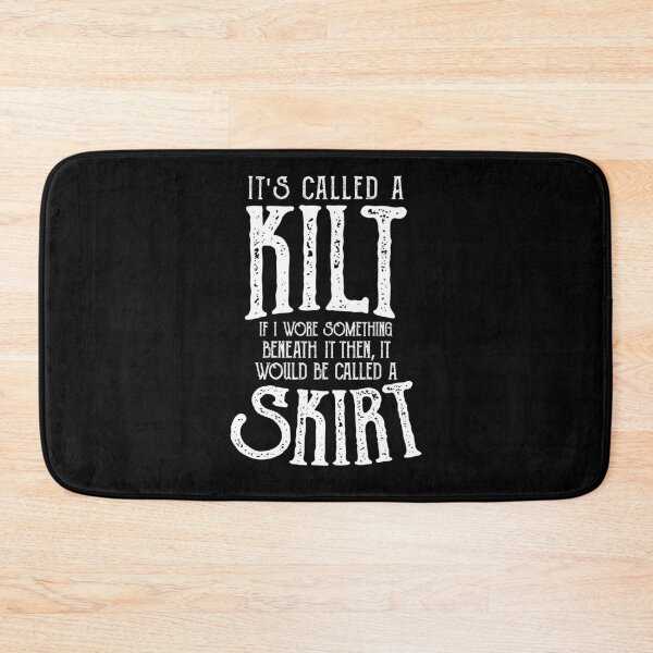 Item preview, Funny Scottish Kilt Skirt Saying designed and sold by Betsytiptoe.