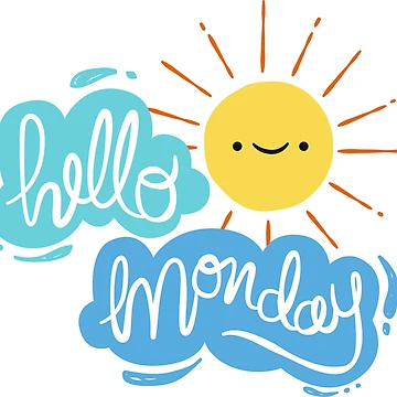 Artwork thumbnail, Hello Monday Sunshine by ReesDesigns