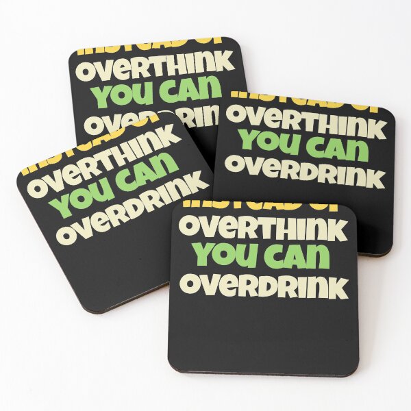 Item preview, Instead of overthink you can overdrink - funny saying gift designed and sold by hyggekrog.