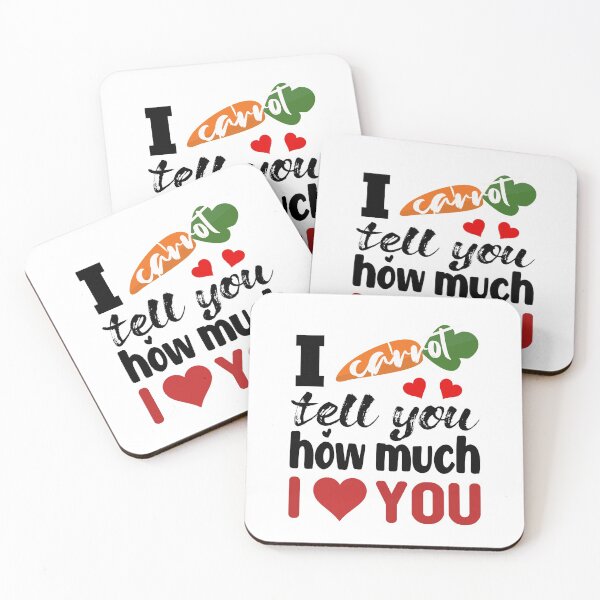 Item preview, I Carrot Tell You How Much I Love You designed and sold by Junkie-Worx.