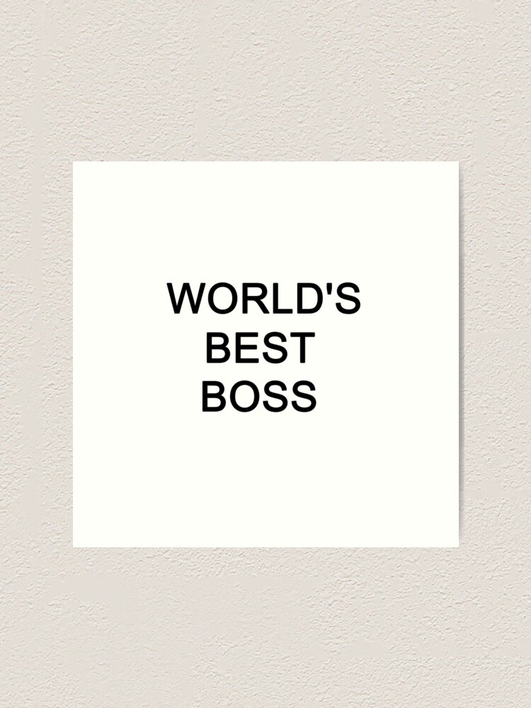 "World's Best Boss the office michael scott " Art Print for Sale by