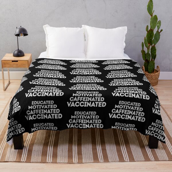 Item preview, Educated, Motivated, Caffeinated, Vaccinated. designed and sold by iconatastic.