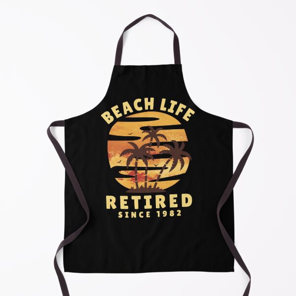 Item preview, Beach Life Retired Since 1982 designed and sold by Piztees.