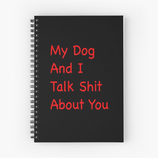 Item preview, My Dog And I Talk About You designed and sold by Niishouseca.