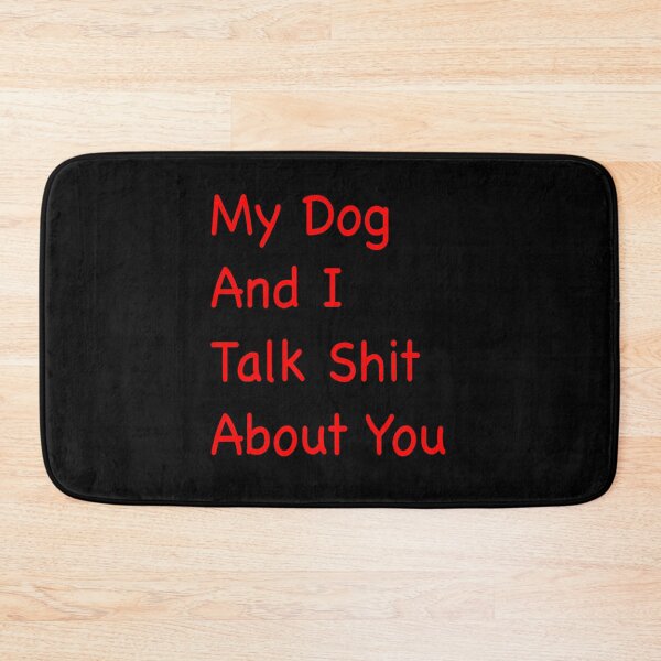 Item preview, My Dog And I Talk About You designed and sold by Niishouseca.