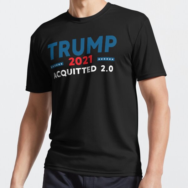 Details about   Trump Acquitted T-Shirt 
