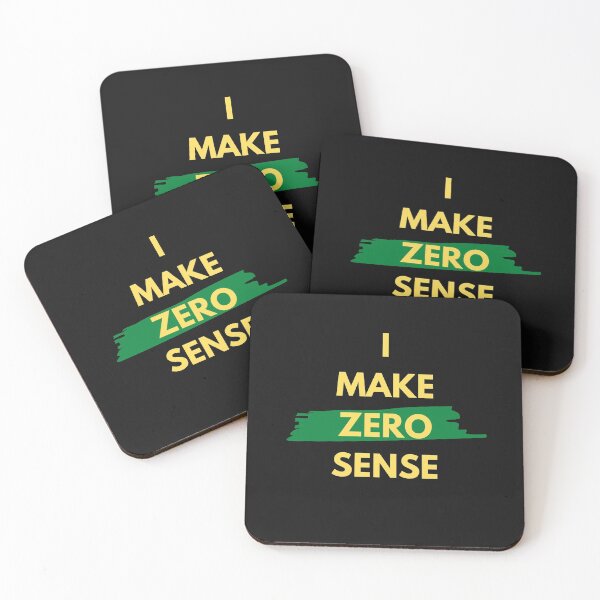 Item preview, I Make Zero Sense designed and sold by WholesumArt.