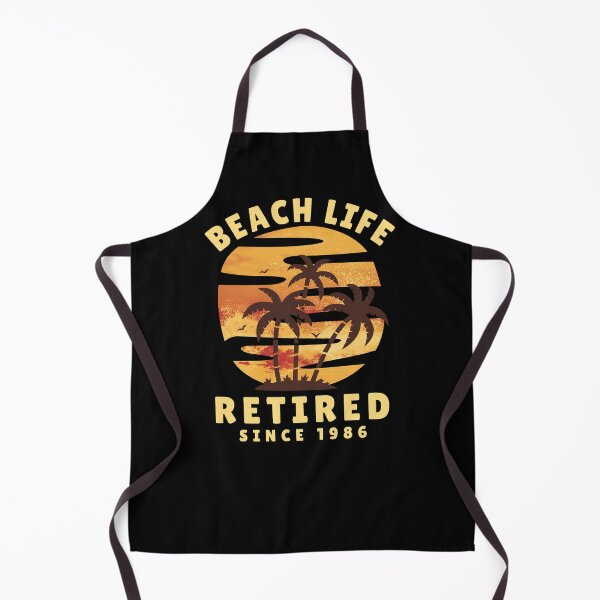 Item preview, Beach Life Retired Since 1986 designed and sold by Piztees.
