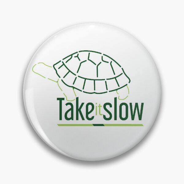 Item preview, take it slow designed and sold by vikngDesign.
