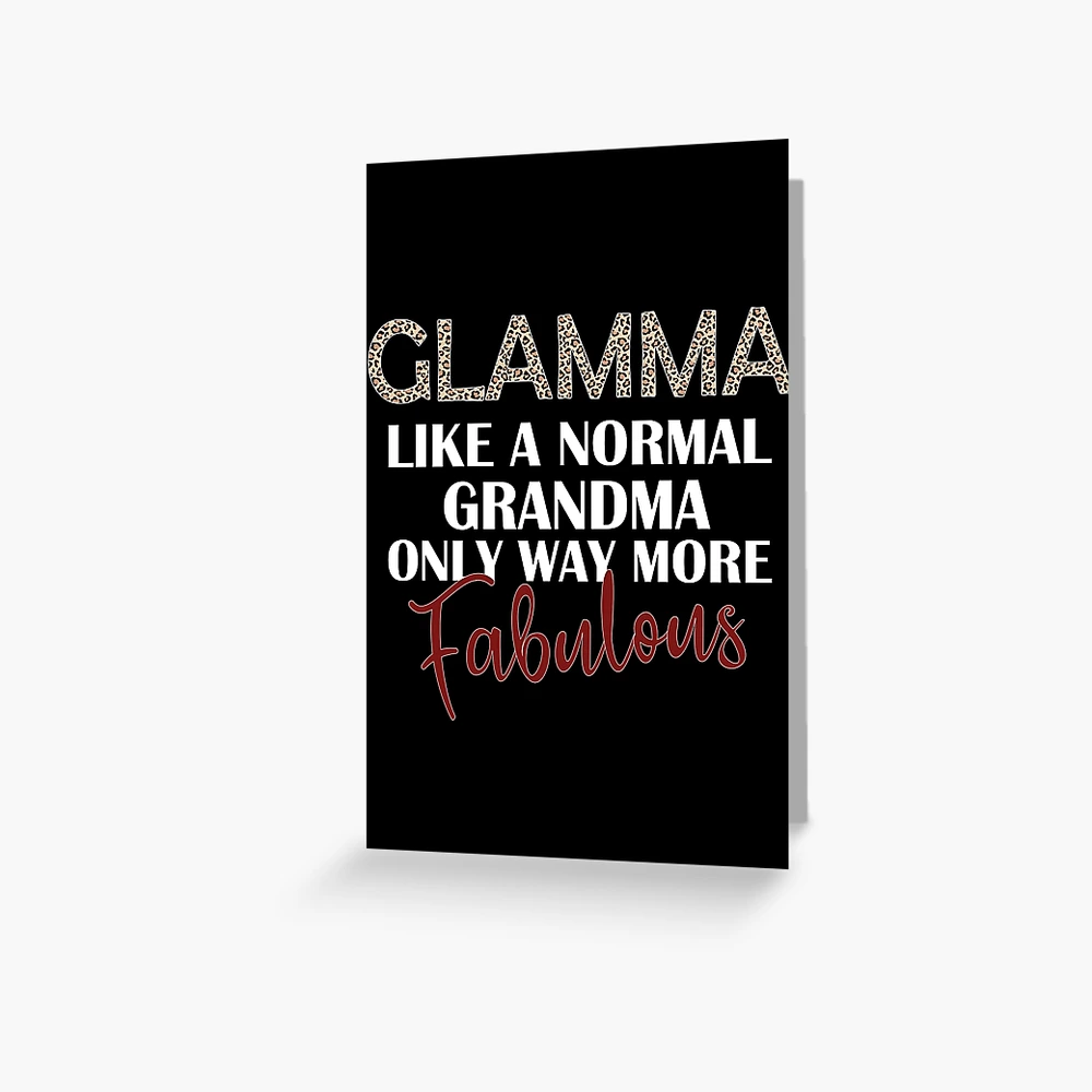 Glamma Funny Fabulous Grandma Quote