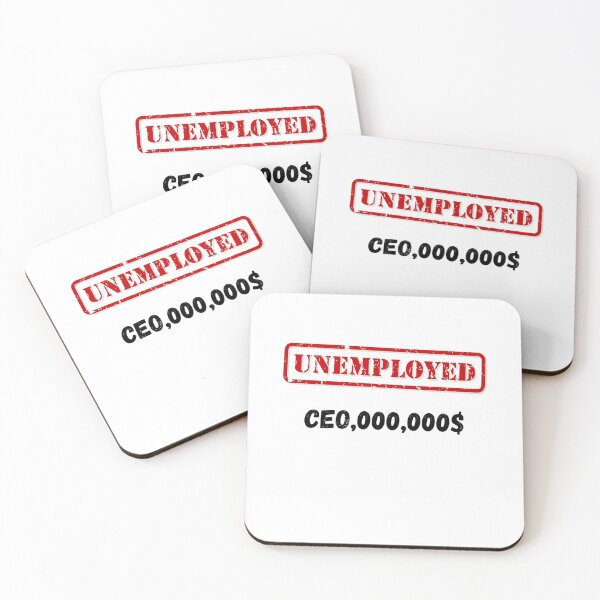 Item preview, Unemployed CEO designed and sold by Qitchup.